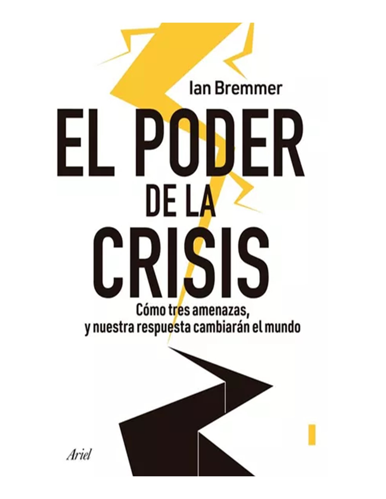El Poder De La Crisis, Bremmer, Ian